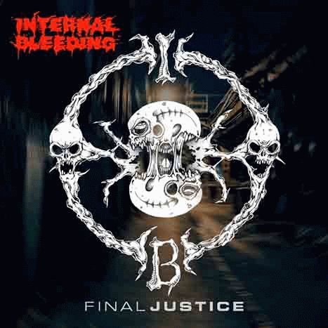 Internal Bleeding : Final Justice